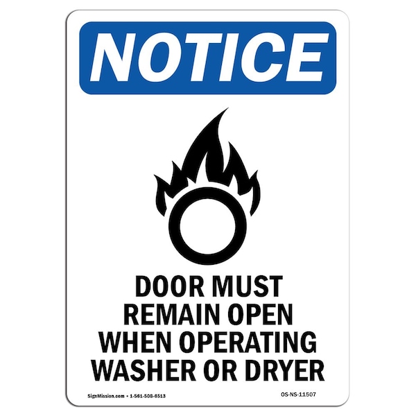 Safety Sign, OSHA Notice, 5" Height, Door Must Remain Open Sign With Symbol, Portrait, 10PK